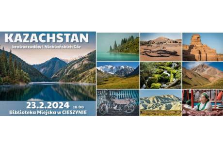 Kazachstan - kraina cudów i Niebiańskich Gór